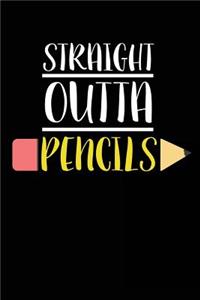 Straight Outta Pencils