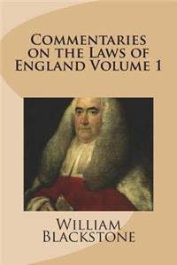 Commentaries on the Laws of England Volume 1