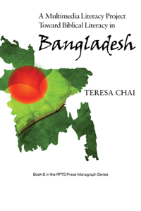 Multimedia Literacy Project Toward Biblical Literacy in Bangladesh