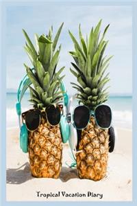 Tropical Vacation Diary