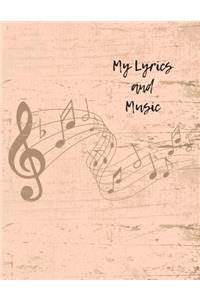 My Lyrics and Music