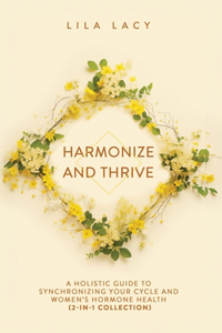 Harmonize and Thrive