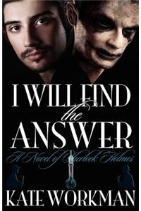 I Will Find the Answer