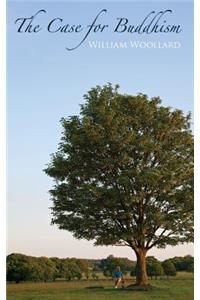 The Case for Buddhism