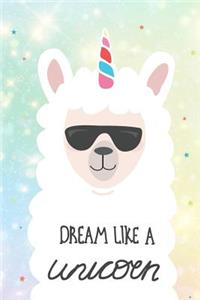 Dream Like a Unicorn