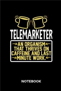 Telemarketer - Notebook