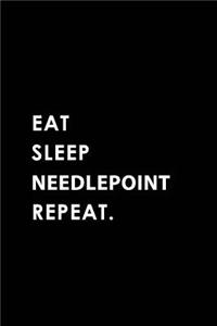 Eat Sleep Needlepoint Repeat