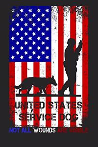 United States Service Dog - Not All Wounds Are Visible