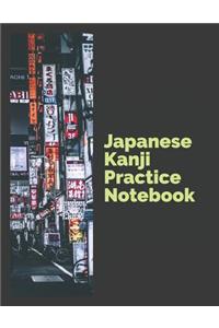 Japanese Kanji Practice Notebook: Kanji Paper to Practice Writing Japanese Letters Kanji, Genkouyoushi or Genkoyoshi, Hiragana, Katakana (Volume 10)