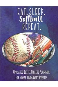 Eat Sleep Softball Repeat