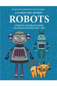 Livre de coloriage pour les enfants de plus de 7 ans (Robots)