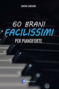 60 Brani Facilissimi per Pianoforte
