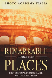 Remarkable European Places
