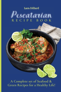 Pescatarian Recipe Book