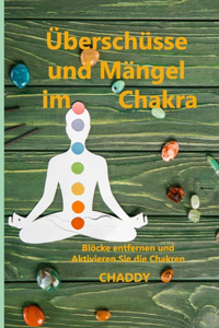 Überschüsse und Mängel im Chakra
