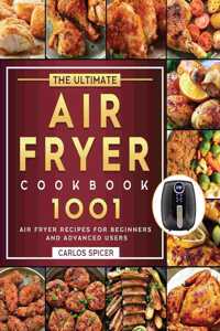 The Ultimate Air Fryer Cookbook 2022