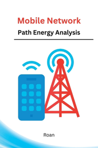 Mobile Network Path Energy Analysis