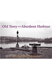 Old Torry and Aberdeen Harbour