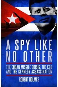 Spy Like No Other