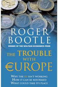 The Trouble with Europe