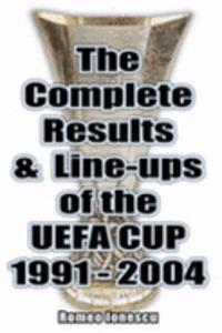 Complete Results and Line-ups of the UEFA Cup 1991-2004