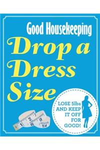Good Housekeeping Drop a Dress Size