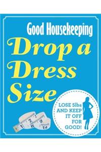 Good Housekeeping Drop a Dress Size