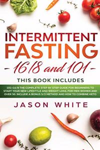 Intermittent Fasting 101 and 16/8