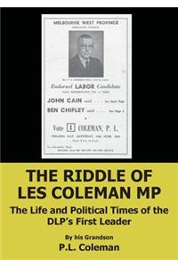 Riddle of Les Coleman MP