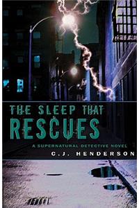 The Sleep That Rescues