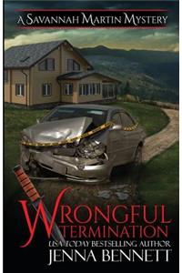 Wrongful Termination: A Savannah Martin Novel