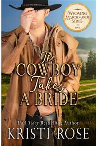 The Cowboy Takes A Bride