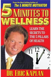 5 Minutes to Wellness