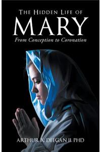 Hidden Life of Mary