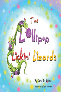 Lollipop Lickin' Lizards