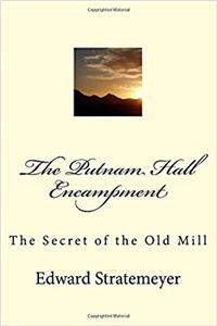 The Putnam Hall Encampment