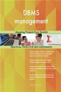 DBMS management: Amazing Projects from Scratch