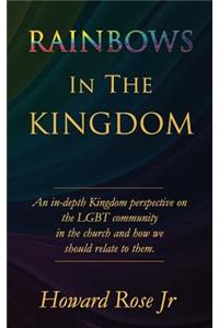 Rainbows In The Kingdom