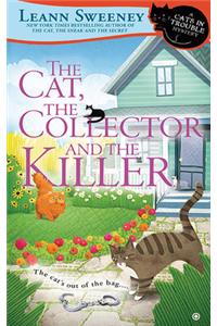Cat, the Collector and the Killer: A Cats in Trouble Mystery