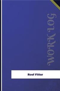 Roof Fitter Work Log