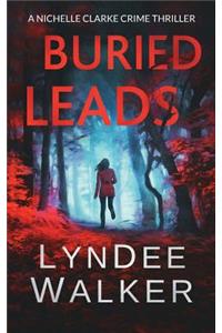 Buried Leads: A Nichelle Clarke Crime Thriller