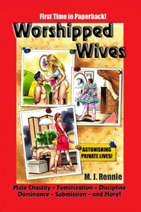 Worshipped Wives