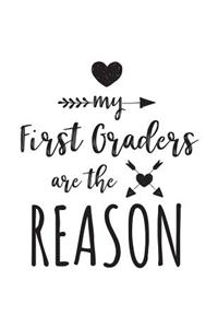 My First Graders Are The Reason