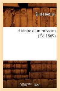 Histoire d'Un Ruisseau (Éd.1869)