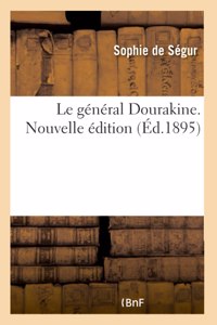 Le Général Dourakine. Nouvelle Édition