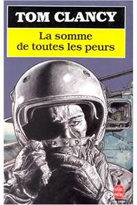 Somme de Toutes Les Peurs - Tome 2 (La)