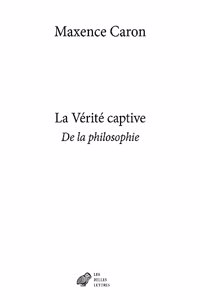 La Verite Captive