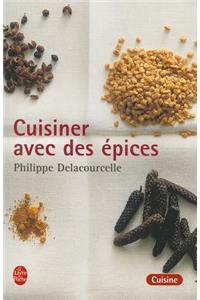 Cuisiner Avec Des Epices