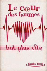 coeur des femmes bat plus vite