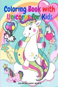Coloring Book with Unicorns - For kids ages 4-8